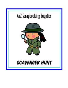 a2z Scrapbooking Scavenger Hunt